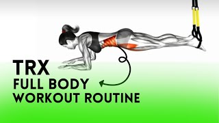 Complete TRX Suspension Training  Full Body Workout Routine [upl. by Jeffie415]