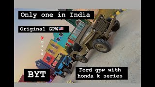 only one in india  ford Gpw with k series jeep BYT jeep bytpanjab custombuild punjabivlogs [upl. by Ecar911]