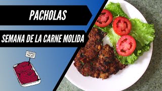 COMO HACER PACHOLAS  SEMANA DE CARNE MOLIDA [upl. by Retsev72]