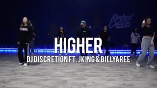 Higher  DJ Discretion Ft JKING amp Billymaree  Choreography [upl. by Lledner653]