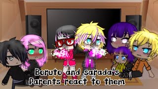 Boruto and sarada’s parents react to them sasusakunaruhinaborusara part 1 [upl. by Merrielle495]