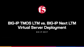 Rapid Deployment – BIGIP Next LTM vs BIGIP TMOS LTM [upl. by Oreves]