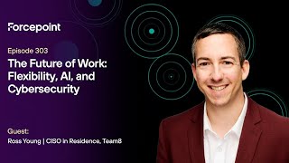 TTP Ep 303  The Future of Work Flexibility AI and Cybersecurity with Ross Young [upl. by Jemina]