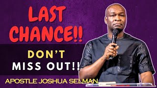 DO THIS DONT MISS OUT By APOSTLE JOSHUA SELMAN [upl. by Ettenav]