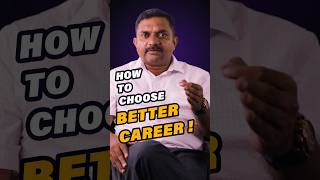 How To Choose Better Career [upl. by Llehsad]