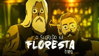 quotDespedidaquot  Episódio 4  O Segredo na Floresta RPG [upl. by Niamjneb]