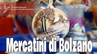 Mercatini di Natale Bolzano 🎄 Cosa vedere a Bolzano [upl. by Pansir]