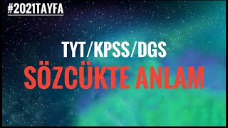 TYT 2021 KPSS Türkçe Ders 1  Sözcükte Anlam 1 [upl. by Fraase878]