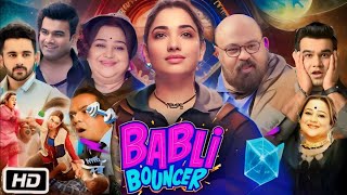 Babli Bouncer Full Movie In Hindi 2022 HD 720p Fact amp Details  Tamannaah Bhatia  Abhishek Bajaj [upl. by Ranit]