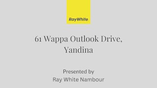 61 Wappa Outlook Drive Yandina [upl. by Michelle]