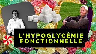 Lhypoglycémie fonctionnelle ou le sucre lami ou lennemi de notre santé [upl. by Thane]