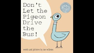 Dont Let the Pigeon Drive the Bus Read Aloud [upl. by Yuk]