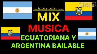 MIX MUSICA ECUATORIANA Y CUMBIAS ARGENTINAS [upl. by Bratton]