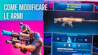 Come trovare I BANCHI per MODIFICARE LE ARMI su FORTNITE  Tutorial ITA FACILISSIMO [upl. by Edlitam]