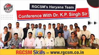 RGCSMs Haryana Team Conference With Dr KP Singh Sir [upl. by Casanova538]