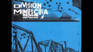 Division MinusculaExtrañando Casa Full Album [upl. by Perle414]