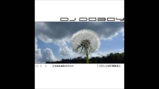 DJ Doboy  The Vocal Edition 03 [upl. by Alaehs]