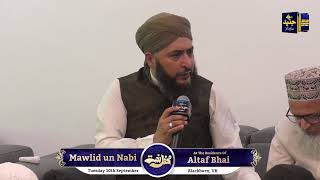 Live Mawlid Un Nabi At The Residence Of Altaf Bhai [upl. by Ytsim]