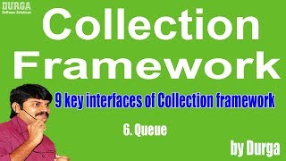 9 key interfaces of Collection framework vi Queue [upl. by Ettore]