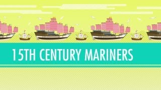 Columbus Vasco da Gama and Zheng He  15th Century Mariners Crash Course World History 21 [upl. by Ammadas]