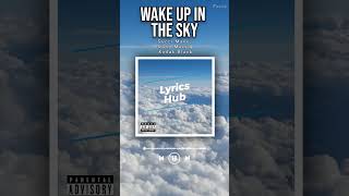 Lyrics video of the song quot Wake Up in the Sky by Gucci Mane Bruno Mars and Kodak Black quotbrunomars [upl. by Alison]