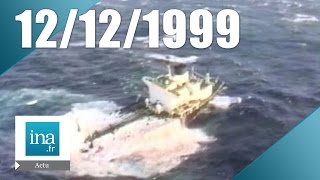 20h France 2 du 12 décembre 1999  Naufrage de lErika  Archive INA [upl. by Ydniahs]