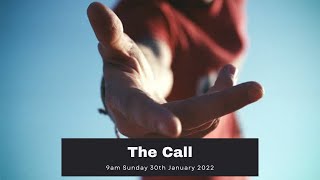 The Call  Sunday 30th January 2022 [upl. by Anaes657]