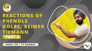 Alcohols Phenols And Ethers L8Reactions of Phenols  Kolbe Reimer TiemannJEE NEET 2021Pahul Sir [upl. by Malissia]