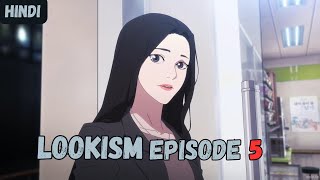 5Lookism Episode 5 Explained in Hindi  Lookism Explained AnimepopIndia1710 lookism [upl. by Tol997]