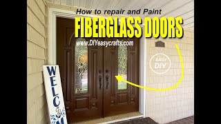 Front Door Makeover Easy Fiberglass Door Repair and Paint Tutorial [upl. by Robbie]