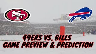 49ers vs Bills Game Preview amp Prediction [upl. by Aicyla108]