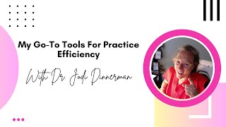 My goto tools for practice efficiency  a training with Dr Jodi [upl. by Stephine42]