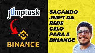 💲 COMO ENVIAR JMPT PARA A BINANCE  Sacando da JumpTask pela rede CELO para a Binance 💲 [upl. by Eardna]