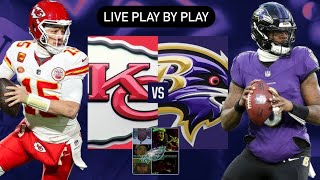 Ravens VS Chiefs Live Play By Play [upl. by Ledba]