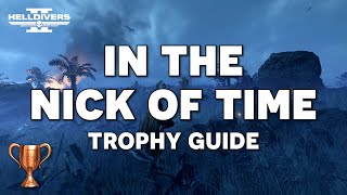 Helldivers 2  Extract After Timer Reaches Zero  In The Nick Of Time Trophy Guide PS5 [upl. by Evie]