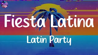 Fiesta Latina Mix 2024 🌞 Latin Party Megamix 2024 🔥 Best Latin Party Hits [upl. by Hetty]