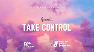 Asanta  Take Control  The Pink Pen Project  Crop Over 2024 [upl. by Viddah]