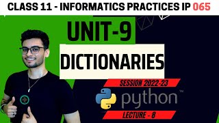 Class 11 Python Dictionaries  One shot  Practice MCQs amp codes  Informatics Practices  CBSEXI [upl. by Lydon]