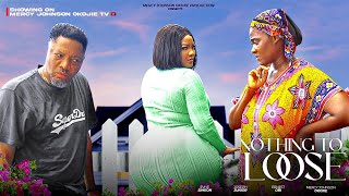 NOTHING TO LOOSE D MOVIEMERCY JOHNSON OKOJIE ERNEST OBI JOSEPH JONIOR2024 NIGERIA NOLLYWOOD MOVIE [upl. by Lehcir]