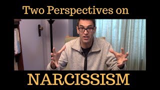 Two Perspectives on Narcissism  A Former Therapist Explores [upl. by Kei]