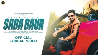 Sada Daur  Dhira Gill  Aman Hayer  Saab Pangota  P23 Music  Latest Punjabi Song 2024 [upl. by Amaral]