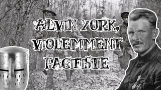 Le Petit Théâtre des Opérations  Alvin York violemment pacifiste [upl. by Horlacher]