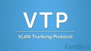 VLAN Trunking Protocol VTP Explained  Version 1 amp 2 [upl. by Sandi]