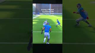 Scoring 99 yard touchdown with Adam Thielen madden 24 Shorts ￼ [upl. by Nadeen]