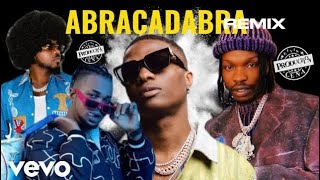 Rexxie Ft Wizkid  Naira Marley amp Skiibi  Abracadabra RemixOfficial Video EditAbi kin Pe Wizzy [upl. by Doy661]