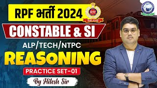 RPF Vacancy 2024  RPF SI Constable 2024  RPF Reasoning  PRACTICE SET01  Reasoning by Hitesh Sir [upl. by Shull]