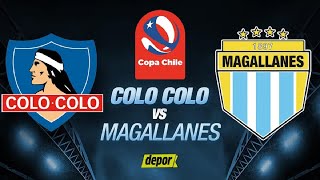 🔥🔥🔥D Magallanes🔵⚪️🔵 Vs Colo Colo ⚪️⚫️⚪️l Copa Chile 🇨🇱 🏆2023 l Final🔥🔥🔥 [upl. by Wampler]