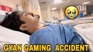 Gyan Gaming Accident 💔😭 [upl. by Notnirt]