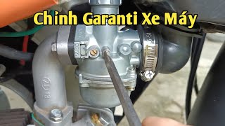 Cách Chỉnh Garanti Xe máy Dễ Nổ Hết Hao Xăng [upl. by Pompea]