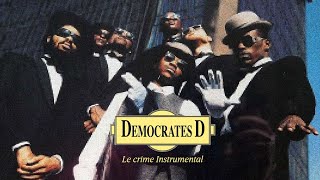 DEMOCRATES D  LE CRIME INSTRUMENTAL [upl. by Ynavoeg]